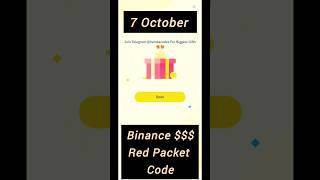 7 October Binance New Crypto Box Red Packet Code Today 2024 [upl. by Lledyr]