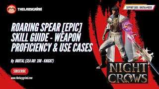 Roaring Spear Skill Guide  Weapon Proficiency amp Use Cases [upl. by Liagibba]