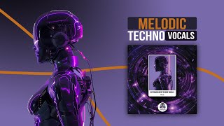 Ultra Melodic Techno Vocals 2 [upl. by Eimmaj]