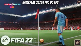 FIFA 22 GAME PLAY 2324 FHD 60 FPS  FIFA 22 PC fifa22 [upl. by Ajam468]