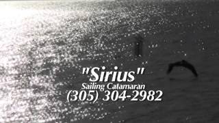 quotSiriusquot Sailing Catamaran Marathon Florida 15 second TV commercial  a Conch Records video [upl. by Lichtenfeld]