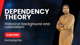 Dependency Theory with Historical Background sociopsyche [upl. by Knuth687]