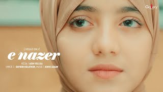 E nazer 🤲  Azin Vellila  Urdu Naat Video  Gallery Vision Naat [upl. by Gilchrist]