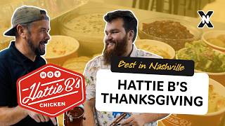 Crafting The Ultimate Thanksgiving Feast With Hattie B’s [upl. by Nnoved]