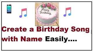 How to Create a Birthday Song With Name [upl. by Nahtanaoj638]