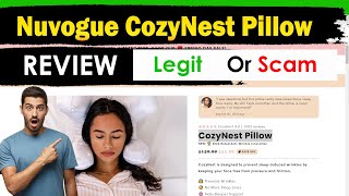 Nuvogue CozyNest Pillow Review  Is nuvogue legit or scam  Full Review Must Watch [upl. by Anoval305]