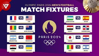 🔴 OLYMPIC PARIS 2024 MENS FOOTBALL FIXTURES  Match Schedule Olympic Paris 2024 [upl. by Haropizt104]