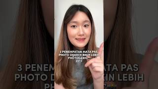 3 TIPS BIAR LEBIH PHOTOGENIC📸beauty [upl. by Elianora]