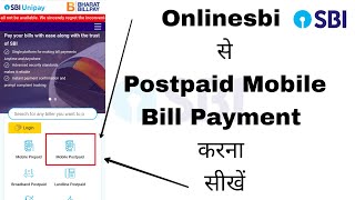 Online Sbi से Postpaid Mobile Bill Payment करना सीखें 2022  Sbi Unipay  Bharat Bill Payment System [upl. by Tamsky138]