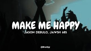 Jason Derulo Jawsh 685  Make Me Happy TraduçãoLegendado PTBR [upl. by Yelreveb]