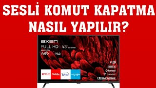 Axen TV Sesli Komut Kapatma Nasıl Yapılır [upl. by Campos160]