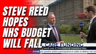 Steve Reed Says He Hopes NHS Budget Will Fall [upl. by Brew493]