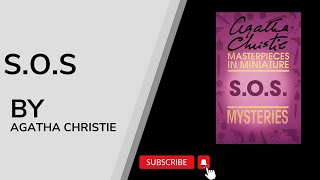 SOS  An Agatha Christie Short Story Free Audiobook [upl. by Marley]