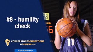 8  Humility Check  Teens Class  Cornerstone Connections Lesson  Q3 2024 [upl. by Dnalyr]