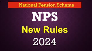 NPS New Rules Scheme 2024 NPS tax benefits 2024 NPS deduction income tax [upl. by Mehala]