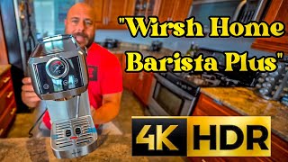 Wirsh Home Barista Plus Espresso Machine [upl. by Mendoza]