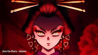 Kimetsu no Yaiba Entertainment District Arc Ending Full Asa Ga Kuru  Aimer [upl. by Haceber]