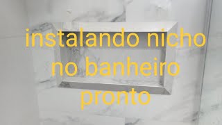 Como instalar nicho no banheiro pronto [upl. by Setarcos]