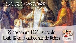 29 novembre 1226  sacre de Louis IX en la cathédrale de Reims [upl. by Zoellick]