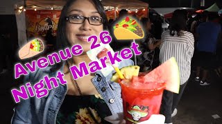 AVENUE 26 NIGHT MARKET Los Angeles CA Yaya G [upl. by Noslrac]