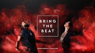 Bring the Beat Official Lyric Video  Machel Montano ft Tessanne Chin [upl. by Yesllek]