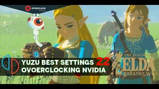 ZELDA botw Yuzu best settings and safe overclocking 2022 [upl. by Nnahsal]