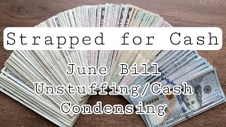 June Cash Condensing  July Bill Unstuffing  Cash Envelope System [upl. by Haimorej]