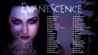 E V A N E S C E N C E Greatest Hits Full Album  Best Songs Of E V A N E S C E N C E Playlist 2021 [upl. by Pulsifer]