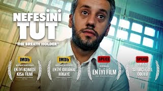 NEFESİNİ TUT  ABD’DEN 4 ÖDÜL ALAN TÜRK KISA FİLM IMDb PUANI 84 [upl. by Brandenburg242]