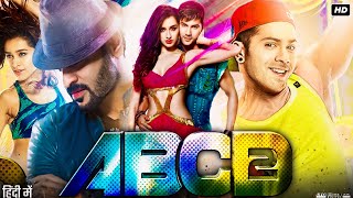 ABCD 2 Full Movie Story amp Explain  Varun Dhawan  Shraddha Kapoor  Prabhu Deva  Review HD [upl. by Llenwahs466]