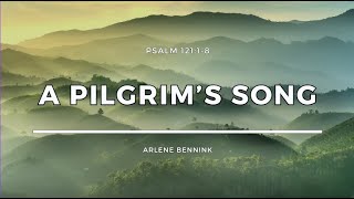 A Pilgrims Song [upl. by Amak]