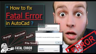 09 Fatal Error in AutoCad [upl. by Pepi373]