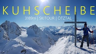 Kuhscheibe 3189m  Ötztal  Eine zapfige Skitour im Hochwinter [upl. by Giuditta]