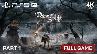 DEMONSS SOULS REMAKE PS5 PRO Gameplay  Part 1 4k60 HDR No Commentary [upl. by Heyman]