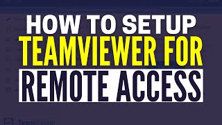 How To Set Up TeamViewer For Remote Access [upl. by Michiko]