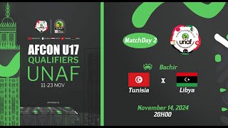 U17 AFCON 2025 Qualifiers  UNAF Tunisie vs Libye [upl. by Niryt]