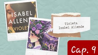 Audiolibro  Violeta  Isabel Allende  Cap 9 [upl. by Sigismundo]