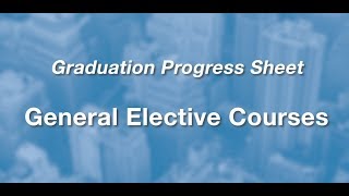 General Elective Courses  Graduation Progress Sheet  CUNY SPS Advisement FAQ [upl. by Htebharas]