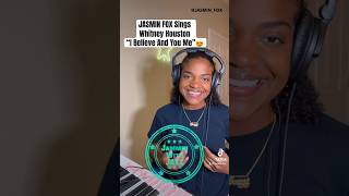 Jasmin Fox Sings Whitney Houston I Believe In You and Me [upl. by Travers]