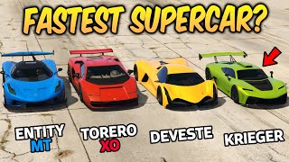 GTA 5 ONLINE  ENTITY MT VS TORERO XO VS DEVESTE VS KRIEGER WHICH IS FASTEST [upl. by Antipus]