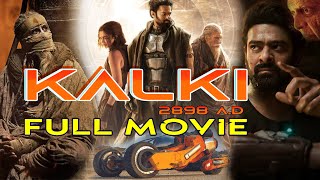 Kalki 2898 AD Full Movie কালকি ২৮৯৮ এডি Fan Made Prabhas  Amitabh  Deepika  Nag Ashwin [upl. by Adhern]