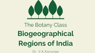 Biogeographical Regions of India by Dr V K Kanungo [upl. by Danice]