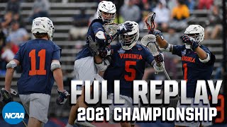 Virginia vs Maryland 2021 NCAA mens lacrosse championship  FULL REPLAY [upl. by Atinaj319]