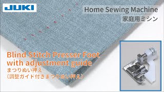 Blind Stitch Presser Foot with adjustment guide [upl. by Etnwahs]