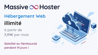 Hébergement Web illimité Meilleur Hébergeur Web sur serveurs Français MassiveHoster… Votre avis [upl. by Dustin]