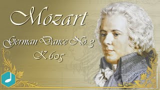 Mozart  German Dance No 3 K 605 [upl. by Wahs]