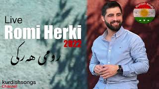 Romi Herki 2022 رومی هەرکی [upl. by Valtin]