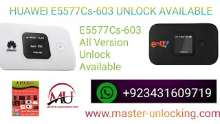 E5577Cs603 UNLOCK  MASTER UNLOCKING [upl. by Onaimad]