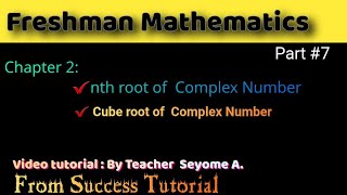 Chapter 2part 6Cube root of complex number freshman mathpolar form of complex number [upl. by Ahcarb]