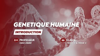 Introduction sur Génetique Humaine [upl. by Danyette163]